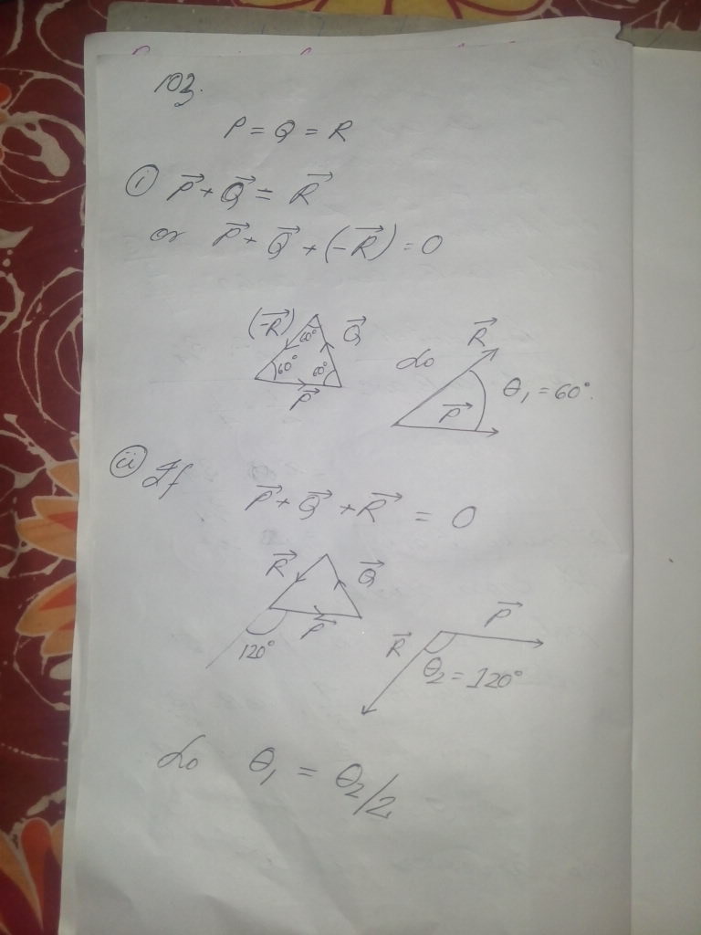Given That P Q R If Pvector Qvector Rvector Then The Angle Between Pvector And Rvector Is 81 If Pvector Qvector Rvector 0 The The Angle Between Pvector And Rvector Is What Is The Relation Between 81